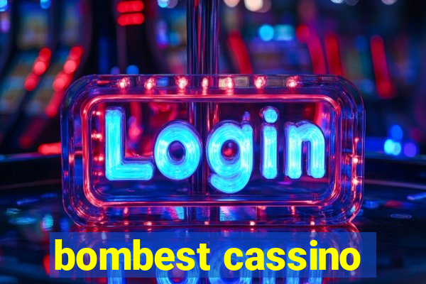 bombest cassino